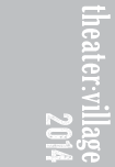 theater : village 2013